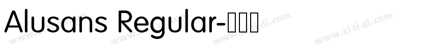 Alusans Regular字体转换 Alusans Regular字体转换